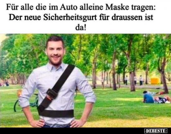 Für alle die im Auto alleine Maske tragen.. - Lustige Bilder | DEBESTE.de