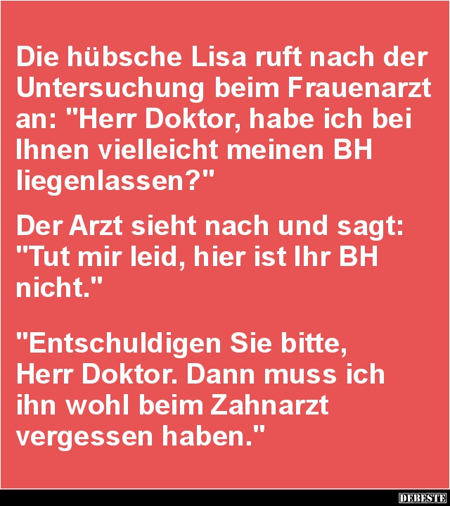 Die hübsche Lisa ruft nach der Untersuchung beim Frauenarzt.. - Lustige Bilder | DEBESTE.de
