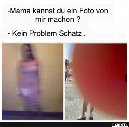 Mama, kannst du ein Foto von mir machen? - Lustige Bilder | DEBESTE.de