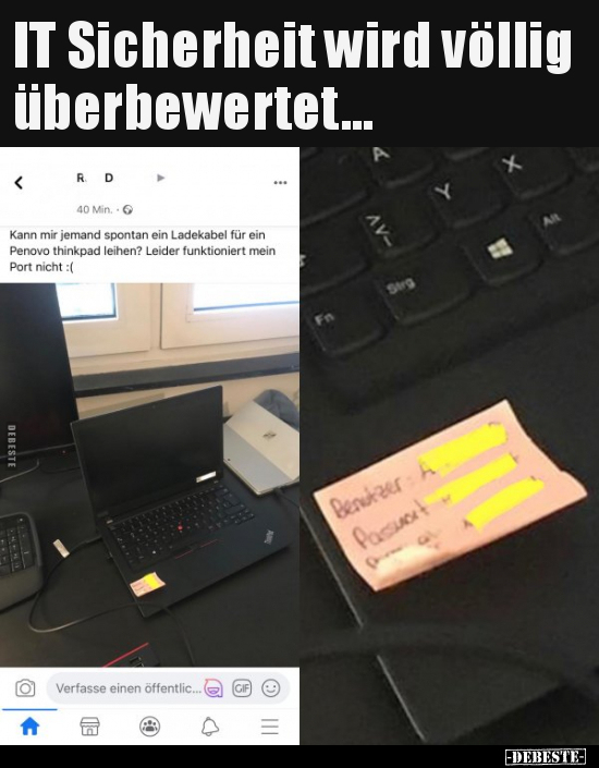 IT Sicherheit wird völlig überbewertet...