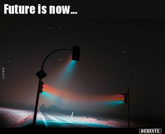 Future is now...