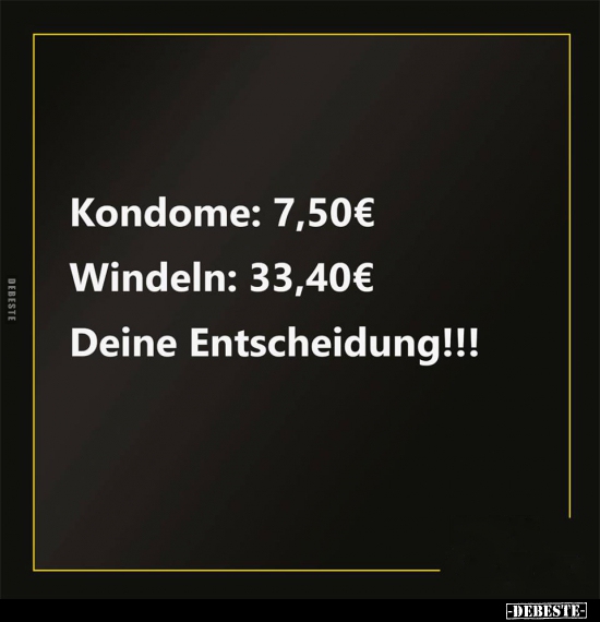 Kondome: 7,50€, Windeln: 33,40€.. - Lustige Bilder | DEBESTE.de