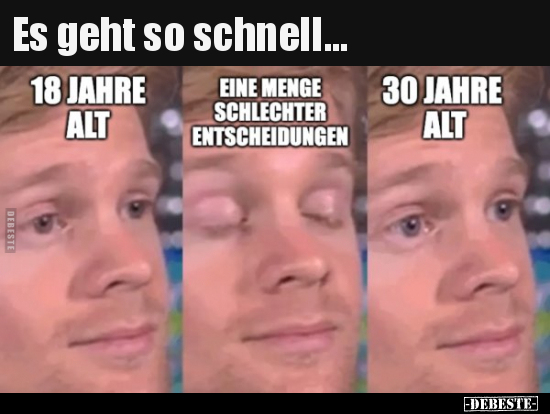 Es geht so schnell... - Lustige Bilder | DEBESTE.de