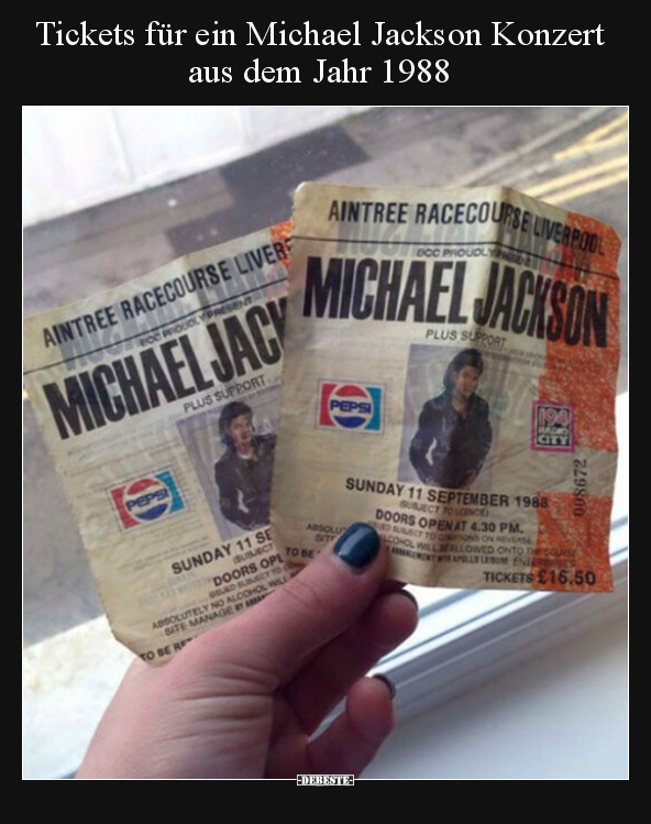 Tickets für ein Michael Jackson Konzert aus dem Jahr.. - Lustige Bilder | DEBESTE.de