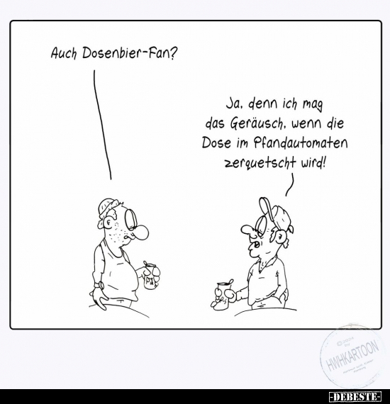 Auch Dosenbier-Fan?.. - Lustige Bilder | DEBESTE.de