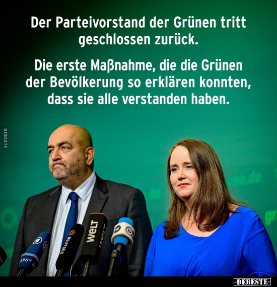 Der Parteivorstand der Grünen tritt geschlossen zurück.. - Lustige Bilder | DEBESTE.de