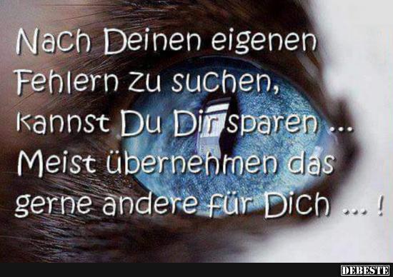 Nach Deinen eigenen Fehlern zu suchen..