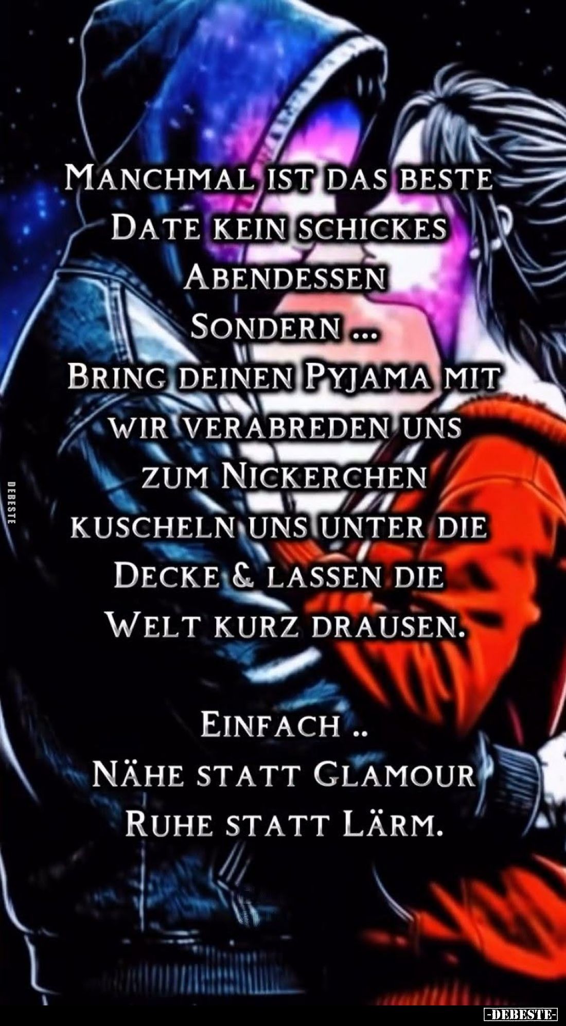 Manchmal ist das beste Date kein schickes Abendessen sondern...
Bring deinen Pyjama mit wir verabreden uns zum Nickerchen ku...