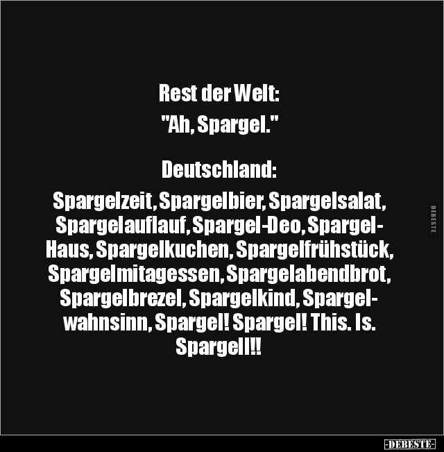 Rest der Welt: "Ah, Spargel.".. - Lustige Bilder | DEBESTE.de