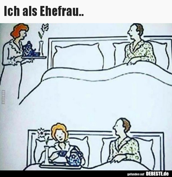 Ich als Ehefrau..