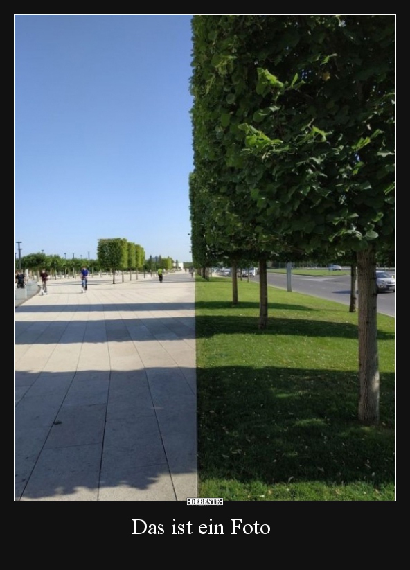 Das ist ein Foto..