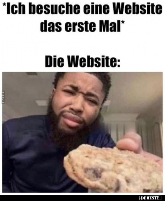 *Ich besuche eine Website das erste Mal*.. - Lustige Bilder | DEBESTE.de