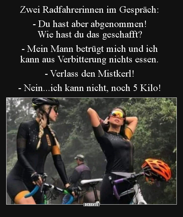 Zwei Radfahrerinnen im Gespräch: - Du hast aber.. - Lustige Bilder | DEBESTE.de