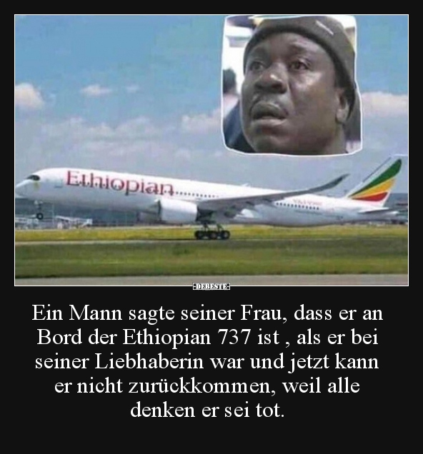 Ein Mann sagte seiner Frau, dass er an Bord der Ethiopian.. - Lustige Bilder | DEBESTE.de