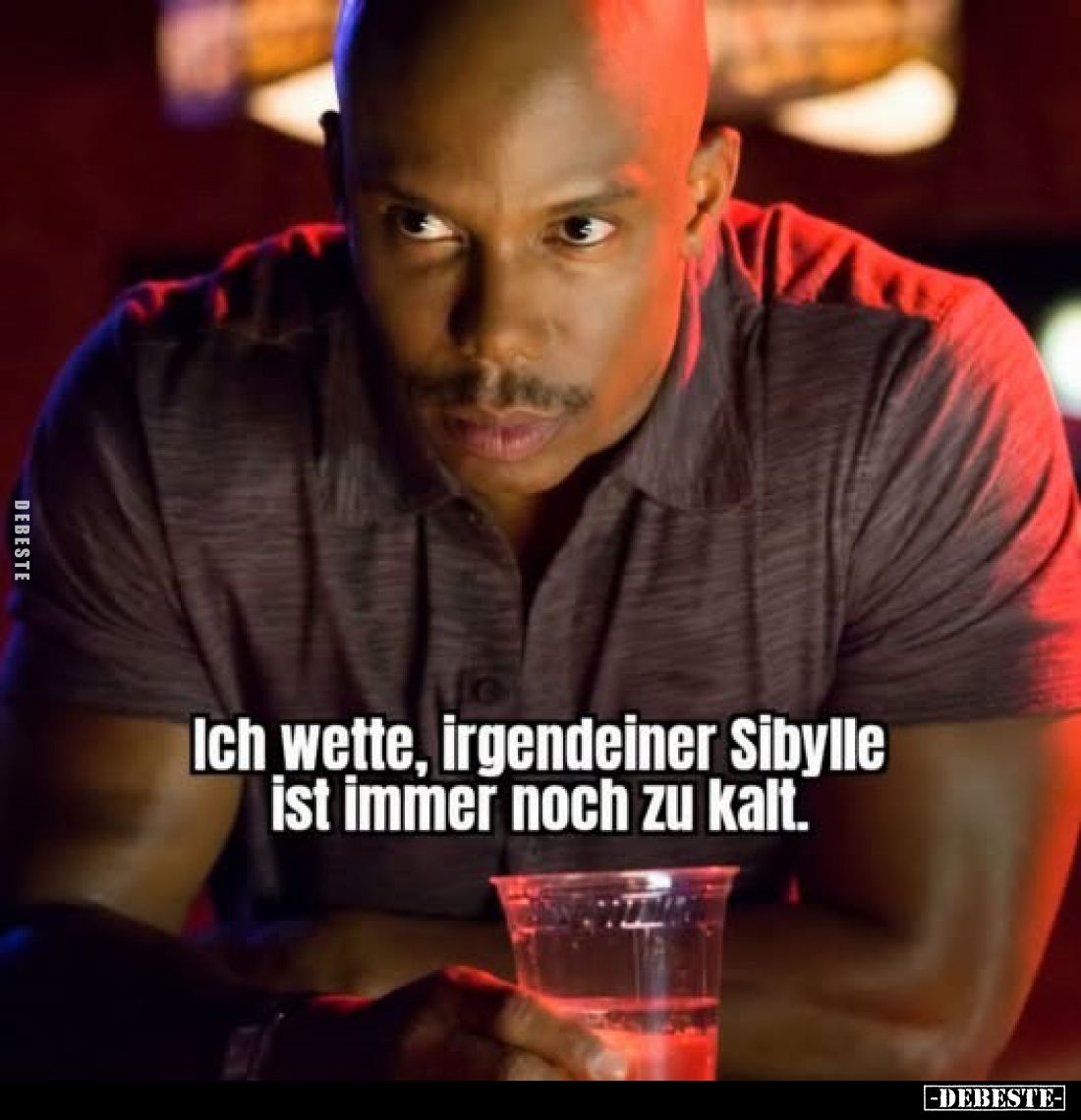 Ich wette, irgendeiner Sibylle ist immer noch zu kalt.