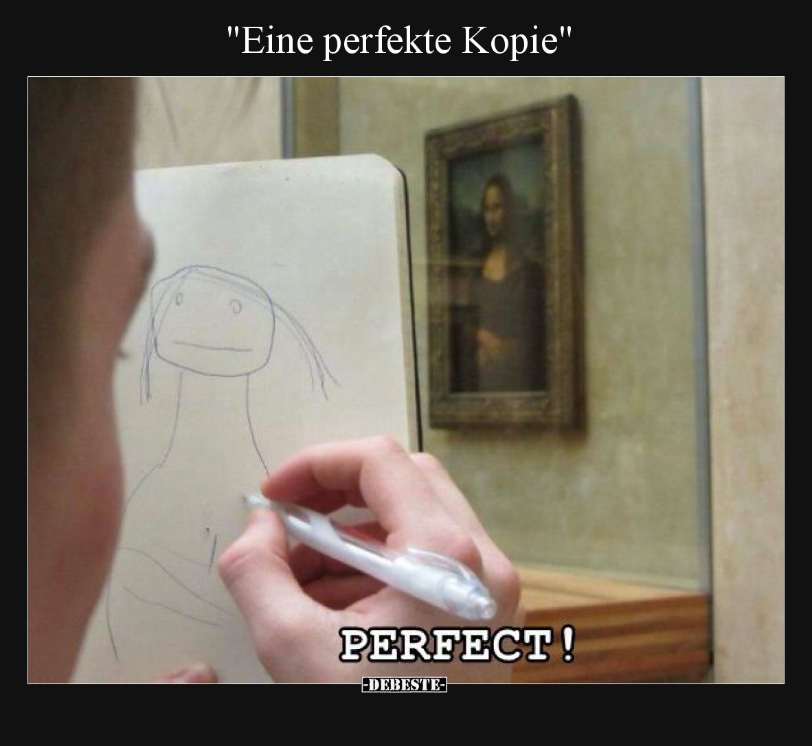 Eine perfekte Kopie