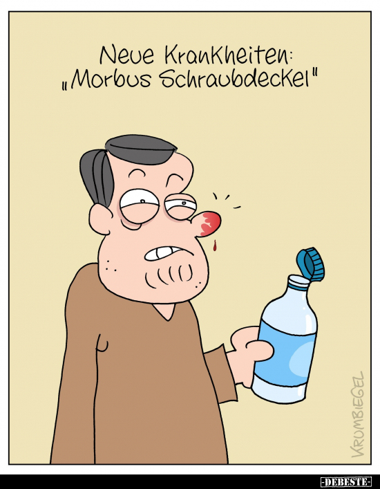 Neve Krankheiten: "Morbus Schraubdeckel".. - Lustige Bilder | DEBESTE.de