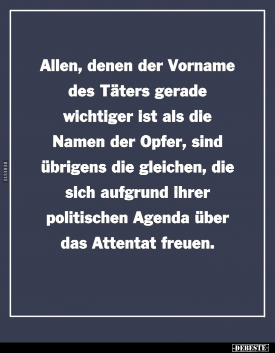 Allen, denen der Vorname des Täters gerade wichtiger ist.. - Lustige Bilder | DEBESTE.de