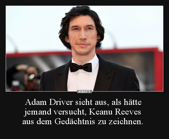 Adam Driver sieht aus, als hätte jemand versucht, Keanu.. - Lustige Bilder | DEBESTE.de