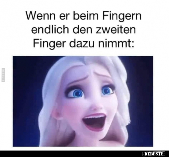 Wenn er beim Fingern endlich den zweiten Finger dazu.. - Lustige Bilder | DEBESTE.de