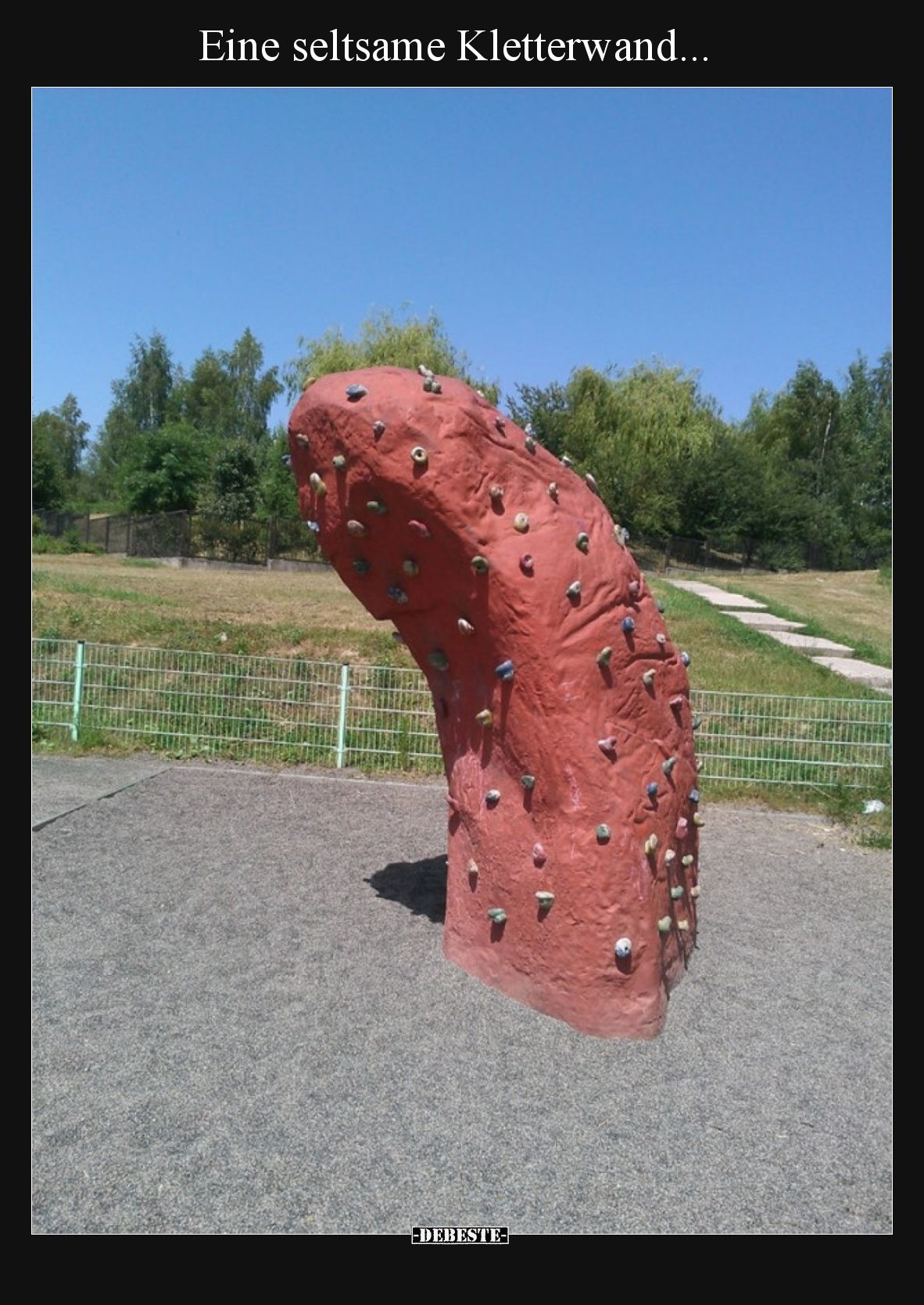 Eine seltsame Kletterwand