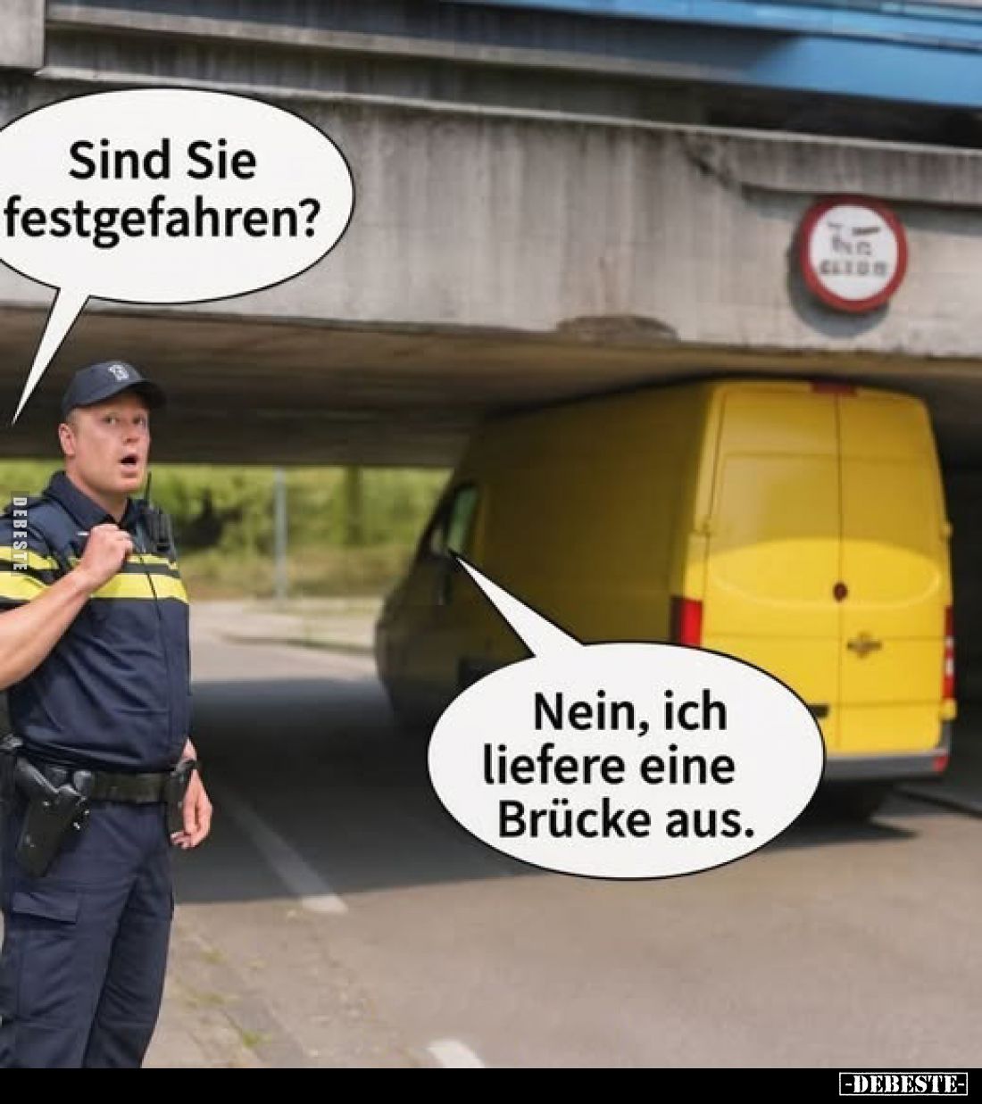 Sind Sie festgefahren? Nein, ich liefere eine Brücke aus.. - Lustige Bilder | DEBESTE.de