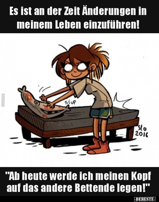 Es ist an der Zeit Änderungen in meinem Leben einzuführen!..
