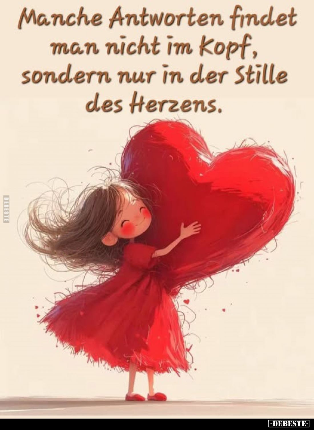 Manche Antworten findet man nicht im Kopf, sondern nur in der Stille des Herzens.