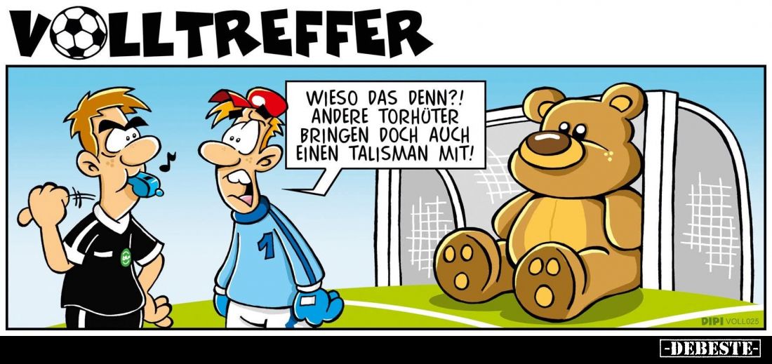 Volltreffer:
Wieso das denn?! Andere Torhüter bringen doch auch einen Talisman mit!
