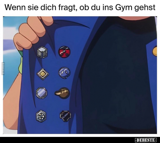 Wenn sie dich fragt, ob du ins Gym gehst.. - Lustige Bilder | DEBESTE.de