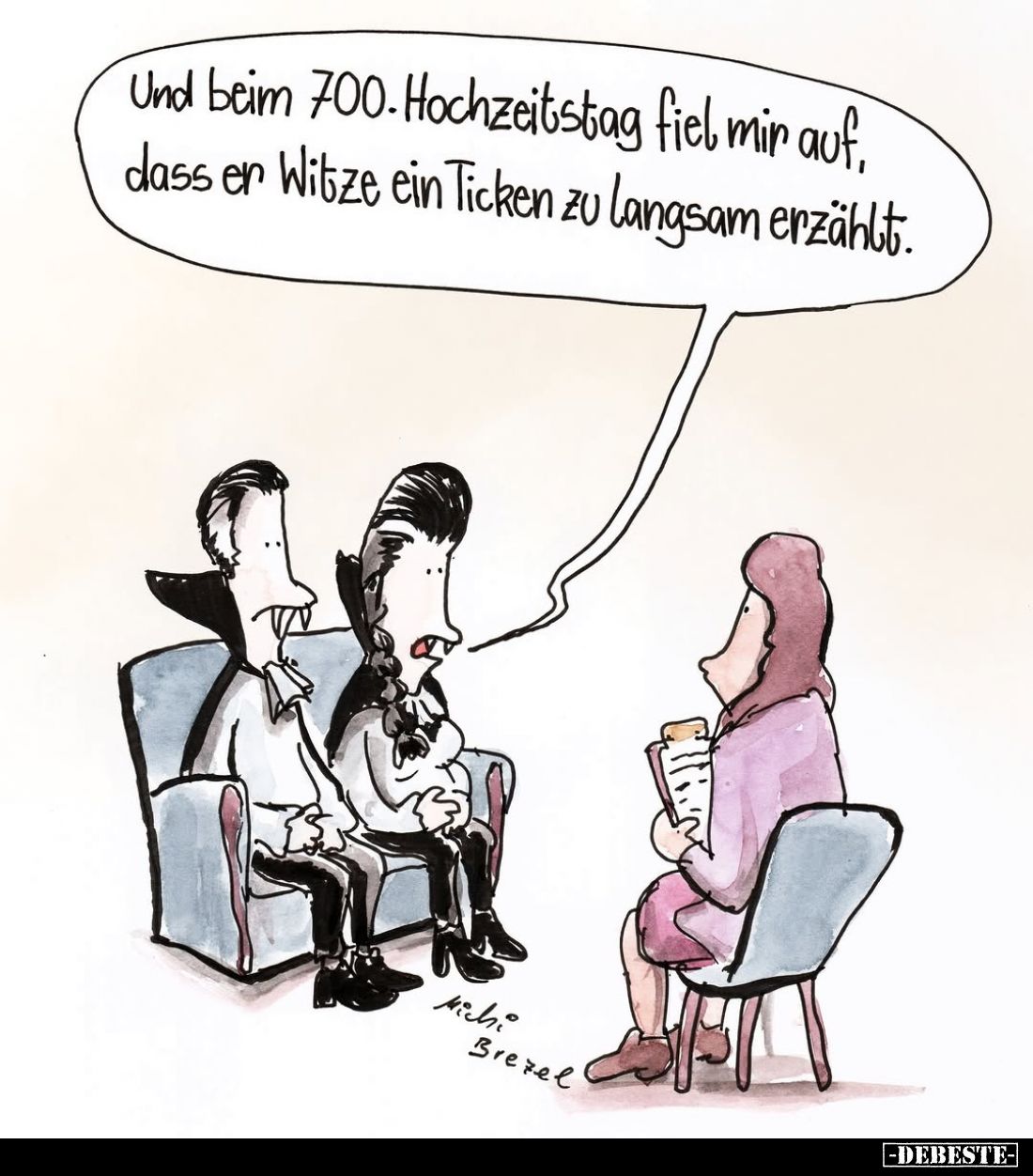 Und beim 700. Hochzeitstag fiel mir auf, dass er Witze ein Ticken zu langsam erzählt.