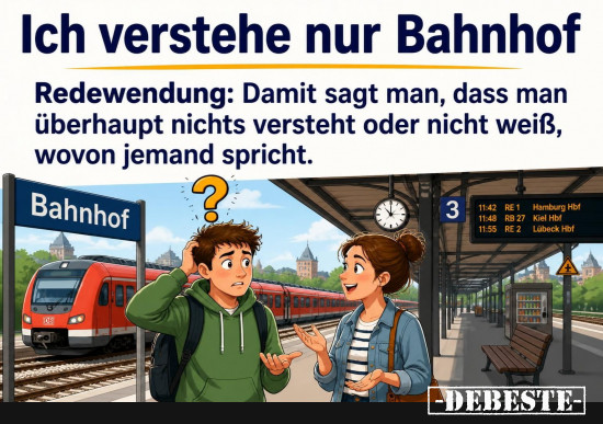 Ich verstehe nur Bahnhof - Lustige Bilder | DEBESTE.de