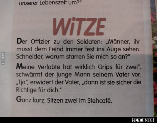Der Offizier zu den Soldaten: "Männer, ihr müsst dem Feind.." - Lustige Bilder | DEBESTE.de