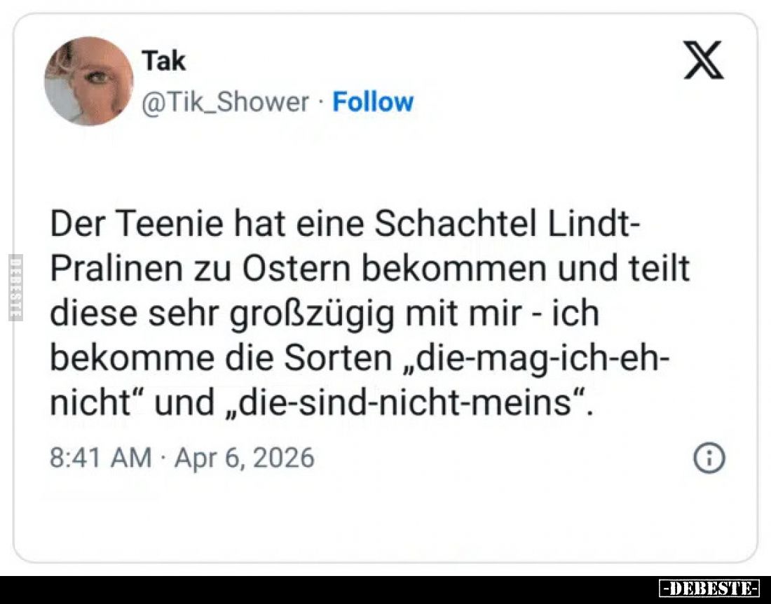 Der Teenie hat eine Schachtel Lindt-Pralinen zu Ostern.. - Lustige Bilder | DEBESTE.de