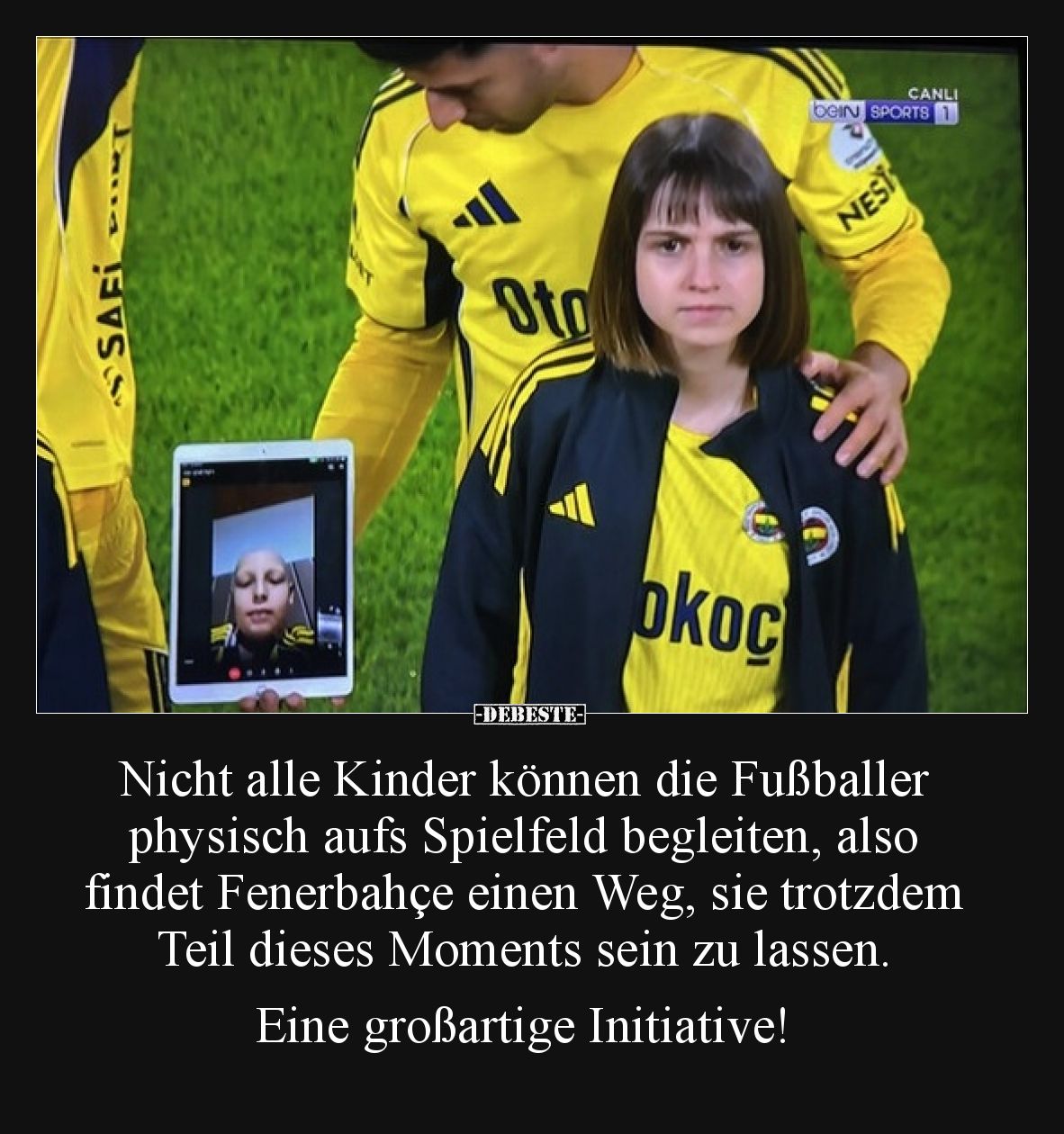 Nicht alle Kinder können die Fußballer physisch aufs Spielfeld begleiten, also findet Fenerbahçe einen Weg, sie trotzdem Teil...