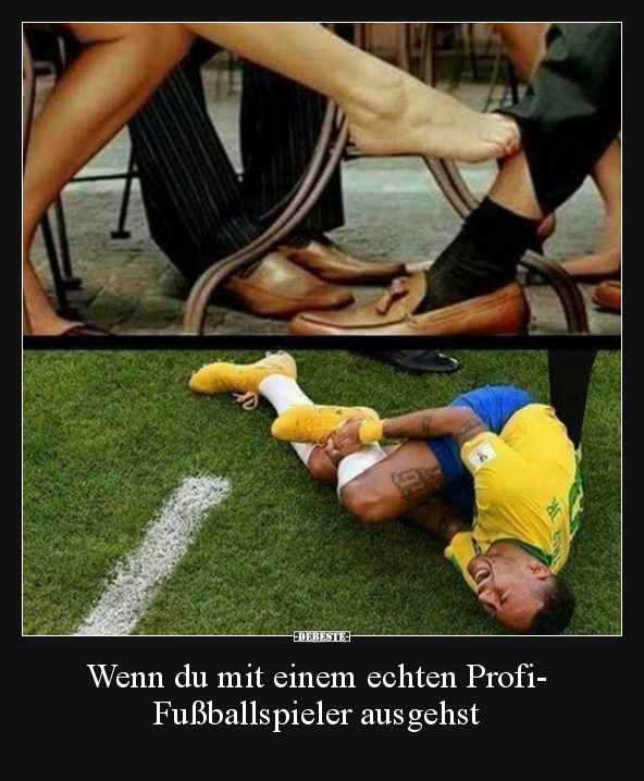 Wenn du mit einem echten Profi-Fußballspieler ausgehst.. - Lustige Bilder | DEBESTE.de