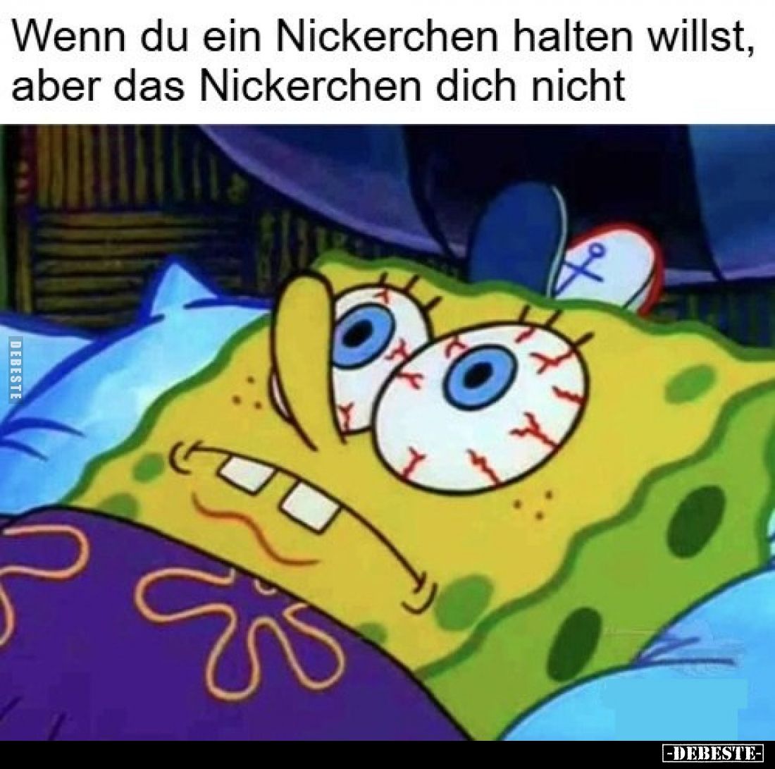 Wenn du ein Nickerchen halten willst, aber das Nickerchen dich nicht