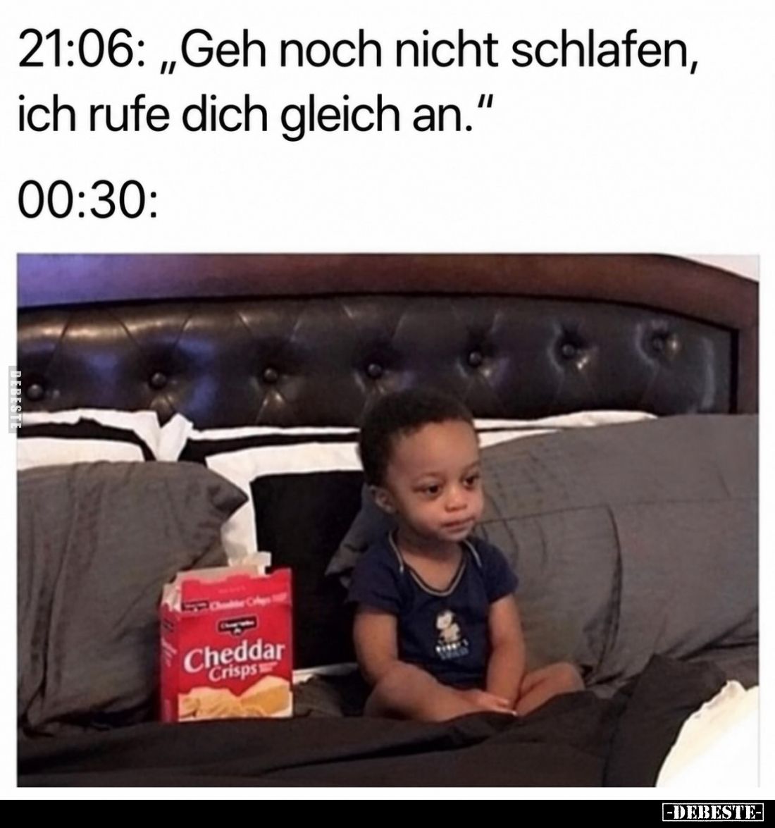 21:06: „Geh noch nicht schlafen, ich rufe dich gleich an.“
00:30: