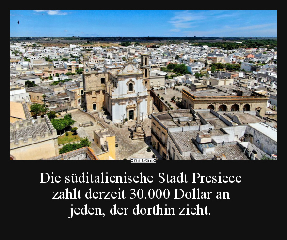 Die süditalienische Stadt Presicce.. - Lustige Bilder | DEBESTE.de