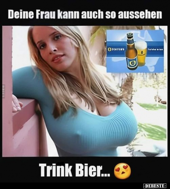 Deine Frau kann auch so aussehen.. - Lustige Bilder | DEBESTE.de