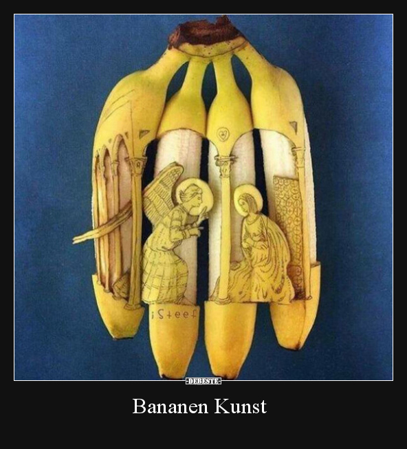 Bananen Kunst.. - Lustige Bilder | DEBESTE.de