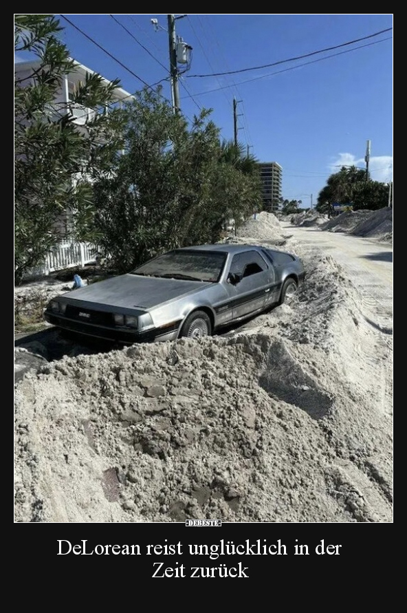 DeLorean reist unglücklich in der Zeit zurück.. - Lustige Bilder | DEBESTE.de