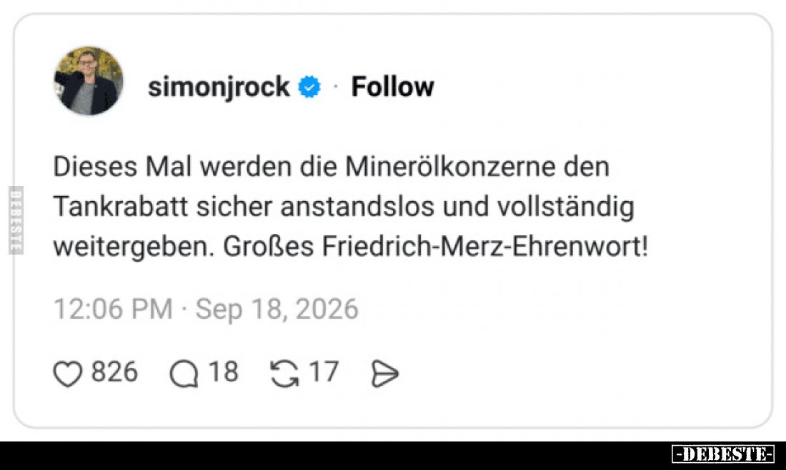 Dieses Mal werden die Minerölkonzerne den Tankrabatt sicher anstandslos und vollständig weitergeben. Großes Friedrich-Merz-Eh...