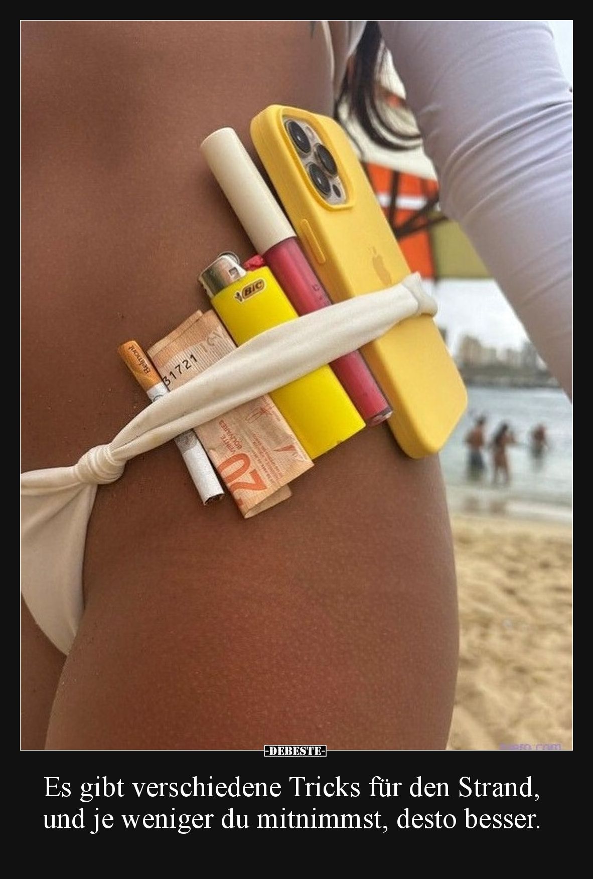 Es gibt verschiedene Tricks für den Strand, und je weniger du mitnimmst, desto besser.