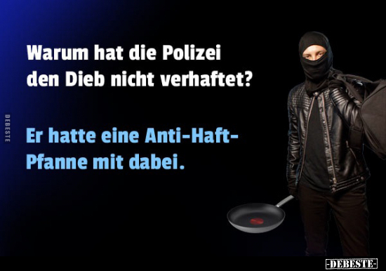 Warum hat die Polizei den Dieb nicht verhaftet?.. - Lustige Bilder | DEBESTE.de