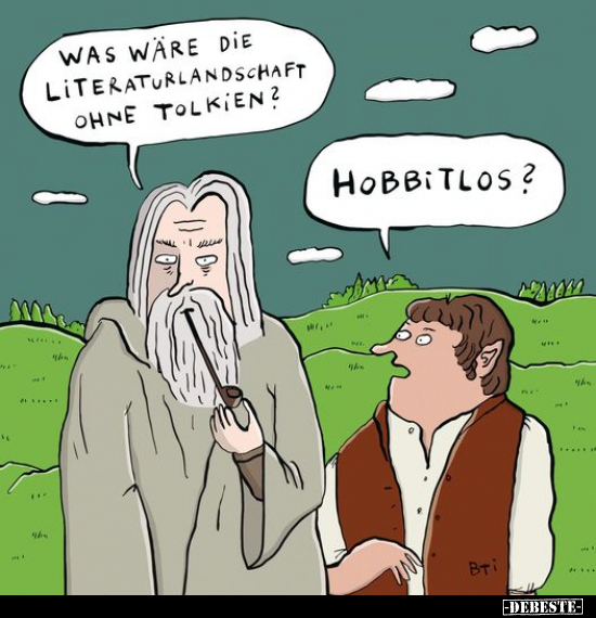 Was wäre die Literaturlandschaft ohne Tolkien?.. - Lustige Bilder | DEBESTE.de