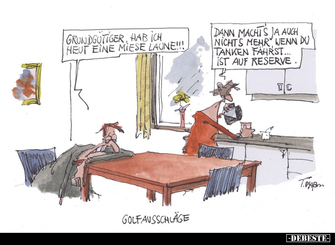Golfausschläge: Grundgütiger, hab ich heut eine miese Laune!!! -
Dann machts ja auch nichts mehr wenn du tanken fährst... is...