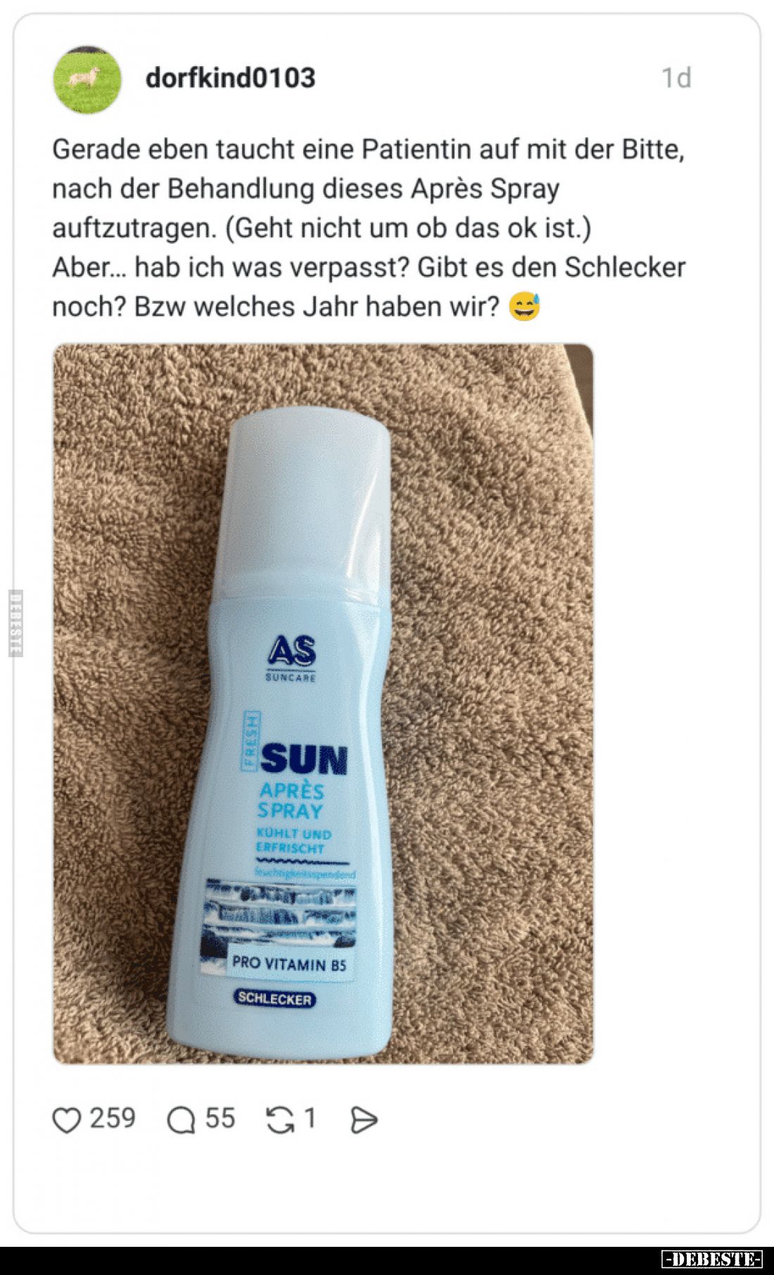Gerade eben taucht eine Patientin auf mit der Bitte, nach der Behandlung dieses Après Spray aufzutragen. (Geht nicht um ob da...