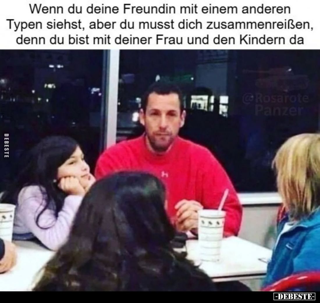 Wenn du deine Freundin mit einem anderen Typen siehst, aber du musst dich zusammenreißen, denn du bist mit deiner Frau und de...