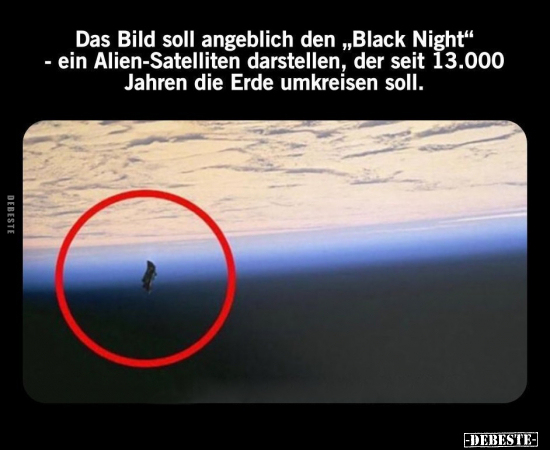 Das Bild soll angeblich den "Black Night".. - Lustige Bilder | DEBESTE.de